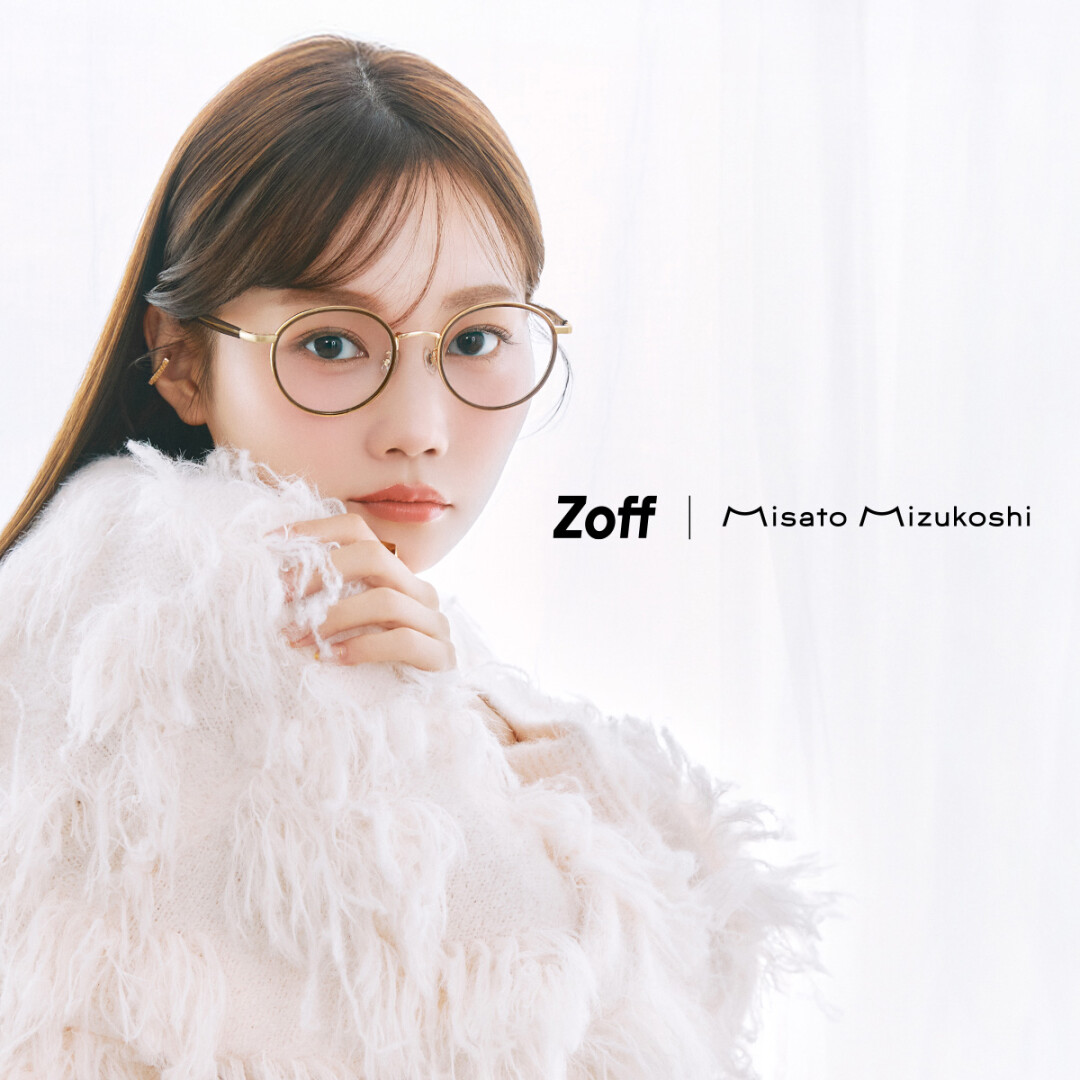 Zoff｜Misato Mizukoshi